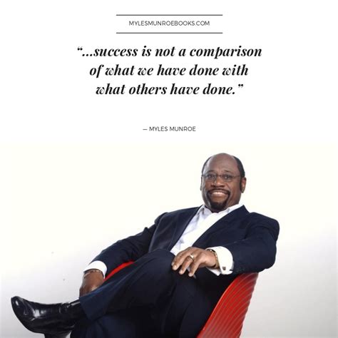 16 Myles Munroe Quotes On Success Dr Myles Munroe Books And Quotes