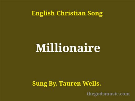 Millionaire Song Lyrics - Christian Song Chords and Lyrics