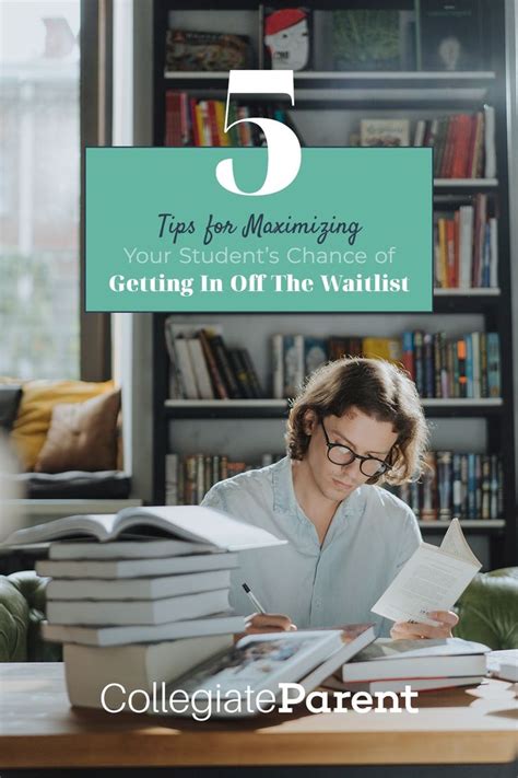 5 Tips for Maximizing Your Student's Chance of Getting in Off the Waitlist | Dream school, High ...