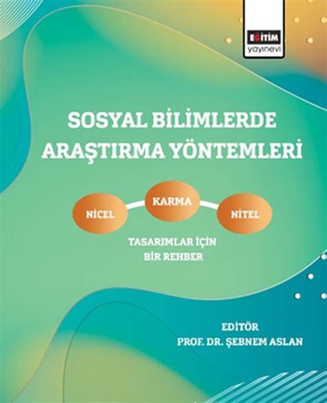 Sosyal Bilimlerde Araştırma Yöntemleri Nicel Nitel ve Karma