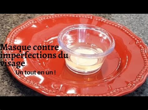 Masque visage contre pores dilatés tâches noires et mes astuces