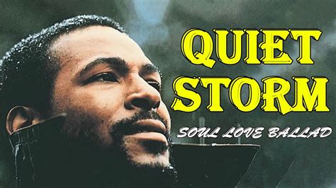 QUIET STORM GREATEST 80S 90S R B SLOW JAMS Marvin Gaye Champaign