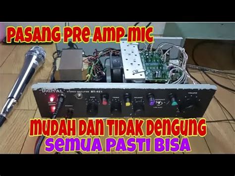 CARA PASANG PRE MIC PADA POWER AMPLIFIER YouTube