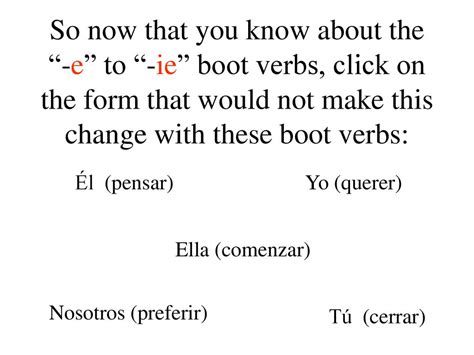 Spanish Boot Verbs Stem Changing Verbs Ppt Download