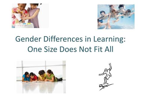 Ppt Gender Differences In Learning One Size Does Not Fit All