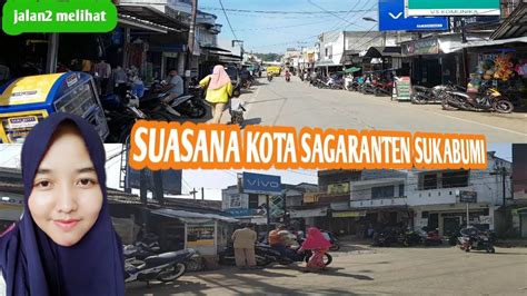 Yang Kangen Suasana Kota Sagaranten Pabuaran Biarpun Tidak Rame Tapi