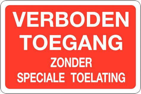 Retroreflecterende Verbodsborden Verboden Toegang Zonder Speciale