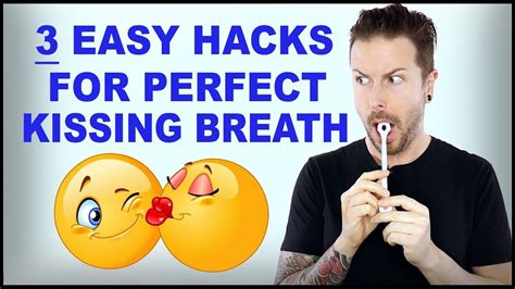 Learn 3 Simple Hacks For Having Perfect Fresh Breath For Kissing