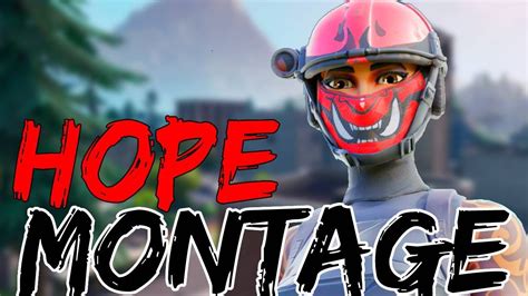 Fortnite Montage Hope Xxxtentacion Youtube