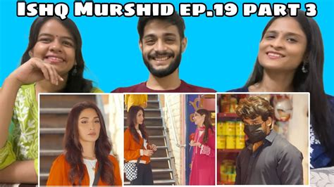 Ishq Murshid Episode Part Bilal Abbas Durefishan