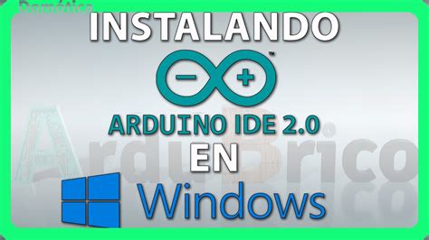 Como Instalar Arduino Ide En Windows Youtube