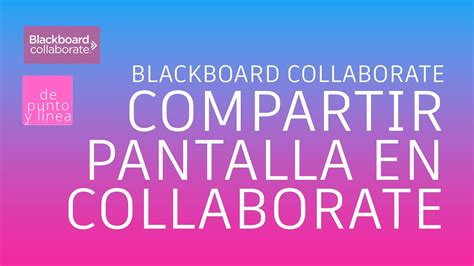 TUTORIAL Compartir Mi Pantalla En Blackboard Collaborate YouTube