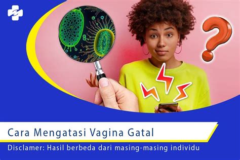 Cara Mengatasi Vagina Gatal Dan Menguranginya Klinik Utama Sentosa