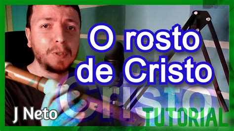 Confira as notas musicais da canção gospel O rosto de Cristo de J Neto