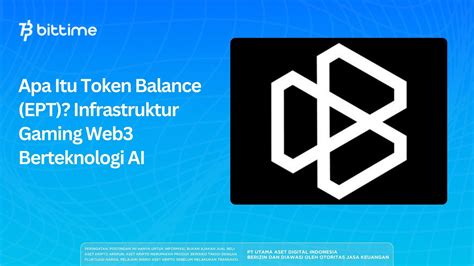 token balance ept infrastruktur gaming web berteknologi ai