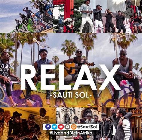 WATCH: Sauti Sol Drop VIDEO to 'Relax' Off Live & Die Afrika Album - Nairobi Wire