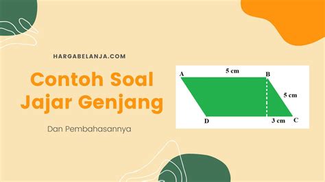 Contoh Soal Jajar Genjang Dan Pembahasannya