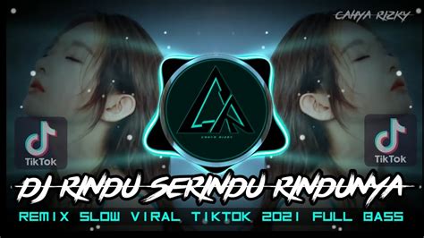 DJ RINDU SERINDU RINDUNYA EXISTS Mengapa Terjadi Perpisahan Ini