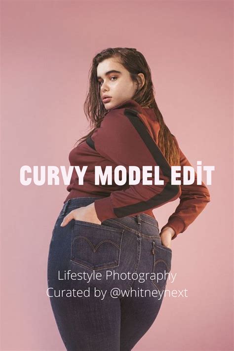 Curvy Model Edit In 2022 Curvy Model Model Lifestyle Curvy