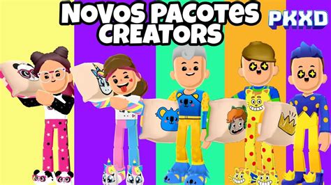 Novos Pacotes Dos Creators Est O Chegando No Pk Xd Youtube