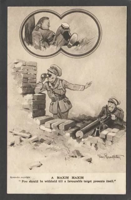 Postcard Military Comic Ww Artist Bruce Bairnsfather Title A Maxim