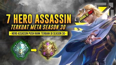 7 Hero Assassin Terkuat Meta Di Season Ke 30 Solo Ranked Hero