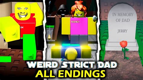 Weird Strict Dad Chapter 1 And 2 All Endings Roblox Youtube