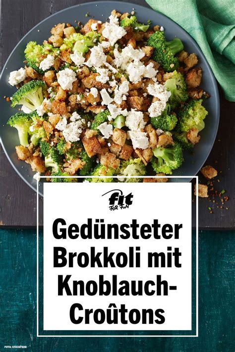 Gedünsteter Brokkoli mit Knoblauch Croûtons Rezept Gesundes