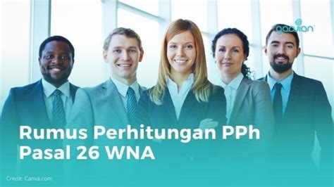 Rumus Perhitungan PPh Pasal 26 WNA Beserta Contohnya Blog Gadjian