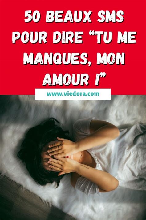 Beaux Sms Pour Dire Tu Me Manques Mon Amour En Tu Me