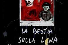 La Bestia Sulla Luna Spettacolo Al Teatro Franco Parenti Di Milano