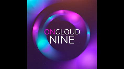 On Cloud Nine Youtube