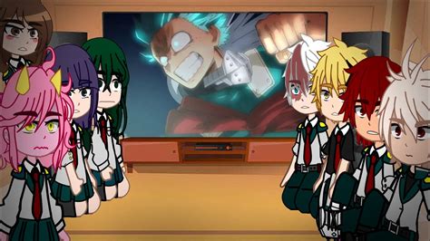 Bnha Students React To Deku Vs Overhaul FORGOTTEN DEKU AU