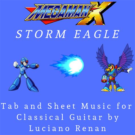 Storm Eagle Mega Man X Classical Guitar Arrangement By Luciano