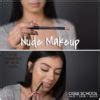 Nude Makeup Tutorial Step By Step For Beginners Ogle School