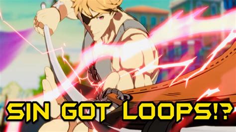 SIN KISKE INSANE C S JUGGLE COMBOS LOOPS GGST YouTube