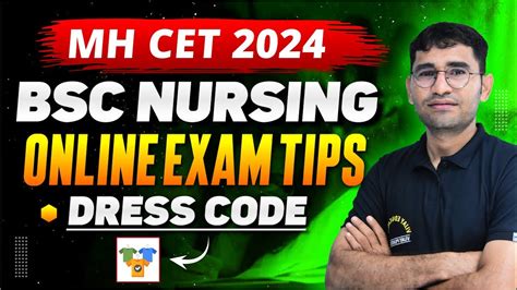 Mh Cet Bsc Nursing Exam Tips Dress Code Documents Mh Cet