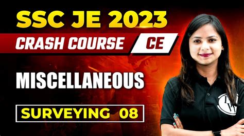 SSC JE 2023 Surveying 08 Miscellaneous Questions Civil