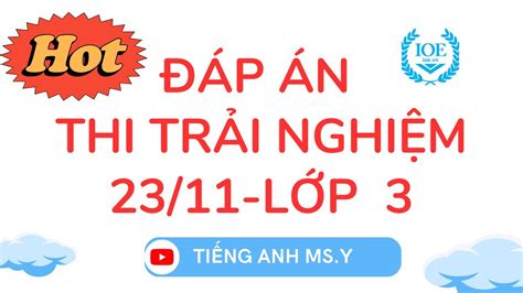 Trải nghiệm cấp trường lớp 3-23/11/23 - YouTube