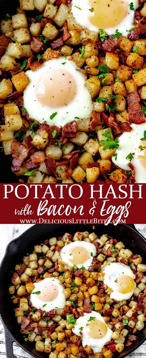 Potato Hash with Bacon and Eggs - Delicious Little Bites