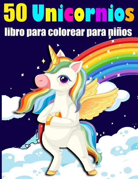 Buy Unicornios Libro Para Colorear Para Ni As Mi Primer Libro