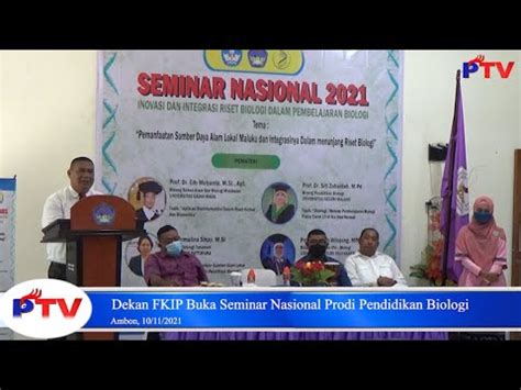 PATTIMURA TV Dekan FKIP Buka Seminar Nasional Prodi Pendidikan