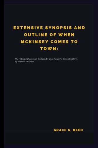 Extensive Synopsis And Outline Of When Mckinsey Comes To Town The