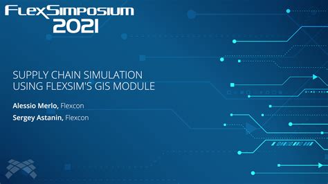 Supply Chain Simulation Using Flexsims Gis Module Flexsim