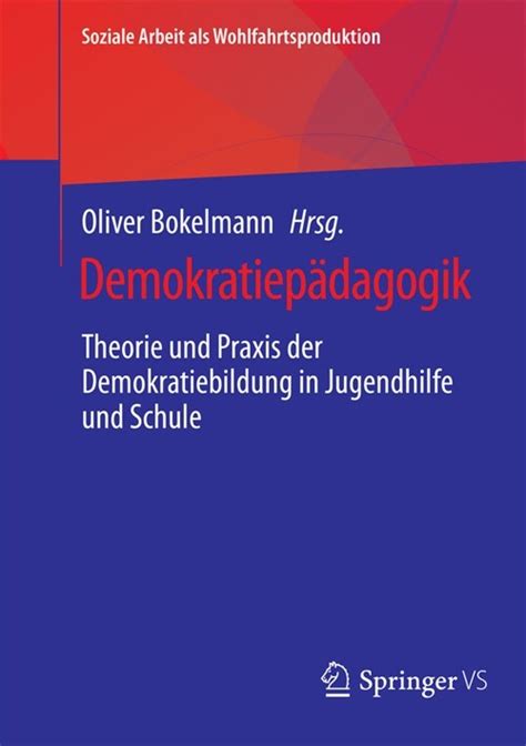 Demokratiep Agogik Theorie Und Praxis Der Demokratiebildung In