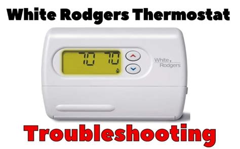 White Rodgers Thermostat Troubleshooting - HVAC BOSS