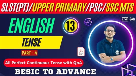 Tense All Perfect Continuous Tense SLST PT English Class Upper