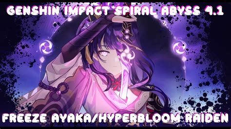 Genshin Impact Spiral Abyss Freeze Ayaka Hyperbloom Raiden