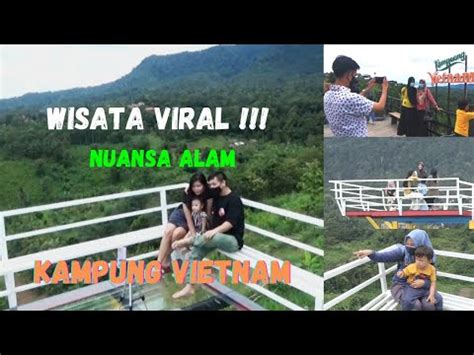 Wisata Yang Lagi Viral Kampung Vietnam Di Kemiling Bandar Lampung