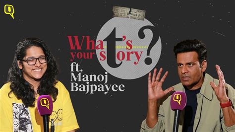 What S Your Story Manoj Bajpayee Ram Gopal Varma Had The Guts To